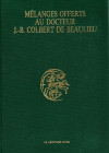 AA.VV. Melanges offerts au docteur J. B. Colbert de Beaulieu. Toulouse, 1987. pp xxx - 801, tavole e illustrazioni nel testo. ril ed. ottimo stato, im...