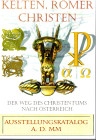 AA.VV. - KELTEN, ROMER CHRISTEN. Der weg des christentums nach Osterreich. Wien, 2000. pp non num, illustrazioni nel testo. rilegatura editoriale otti...