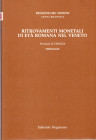 ASOLATI M. - CRISAFULLI C. - Ritrovamenti monetali di età romana nel Veneto. Provincia VI. Chioggia; Comuni di Campagna Lupia, Campolongo Maggiore, Ca...