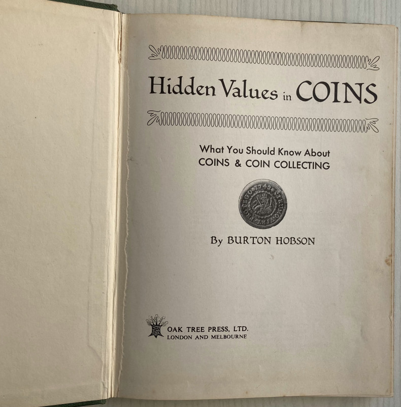 Hobson B. Hidden Values in Coins. New York 1966. Tela ed. pp. 124, ill. in b/n. ...