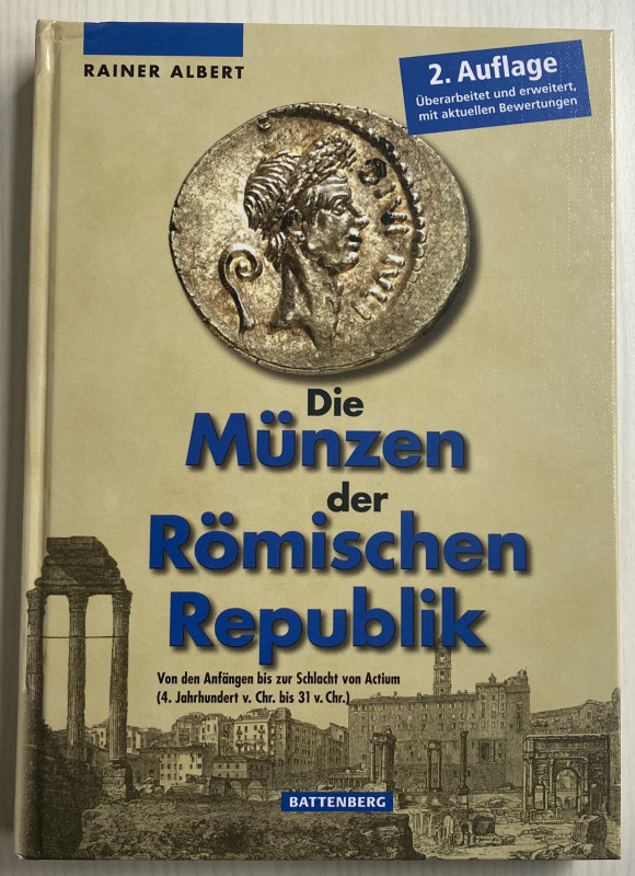 Rainer A. Die Münzen der Römischen Republik Von den Anfängen bis zur Schlacht vo...