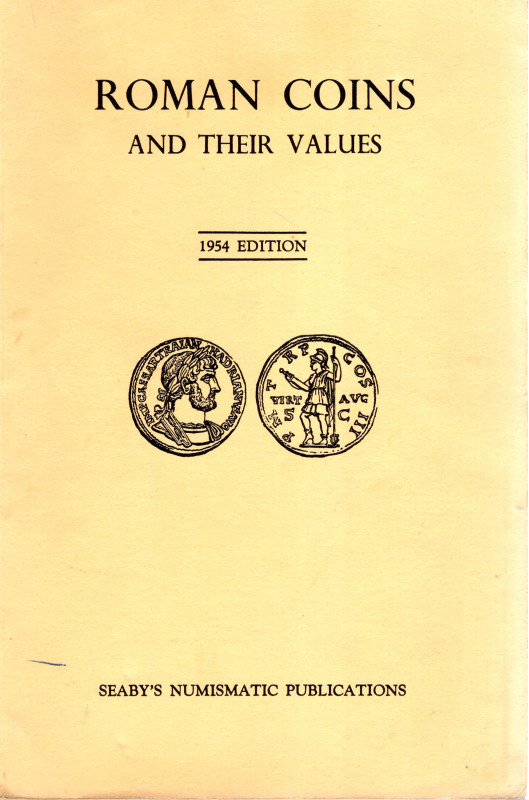 SEABY'S - Roman coins and their values. London, 1954. pp 133, plates, 5 + illust...