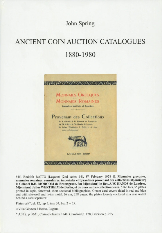 Spring J. Ancient Coin Auction Catalogues 1880-1980. Spink 2009. Cartonato ed. p...