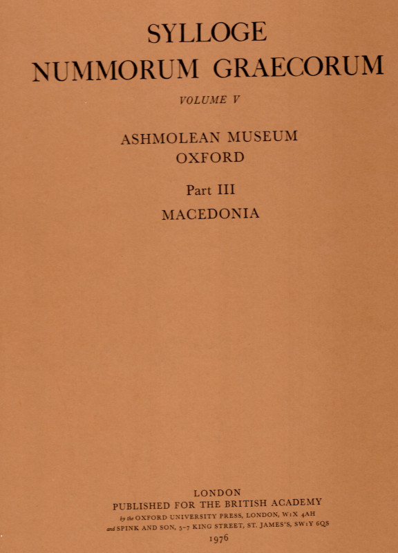 SYLLOGE NUMMORUM GRAECORUM. Vol. V. Ashmolean Museum Oxford. London, 1976. Part ...