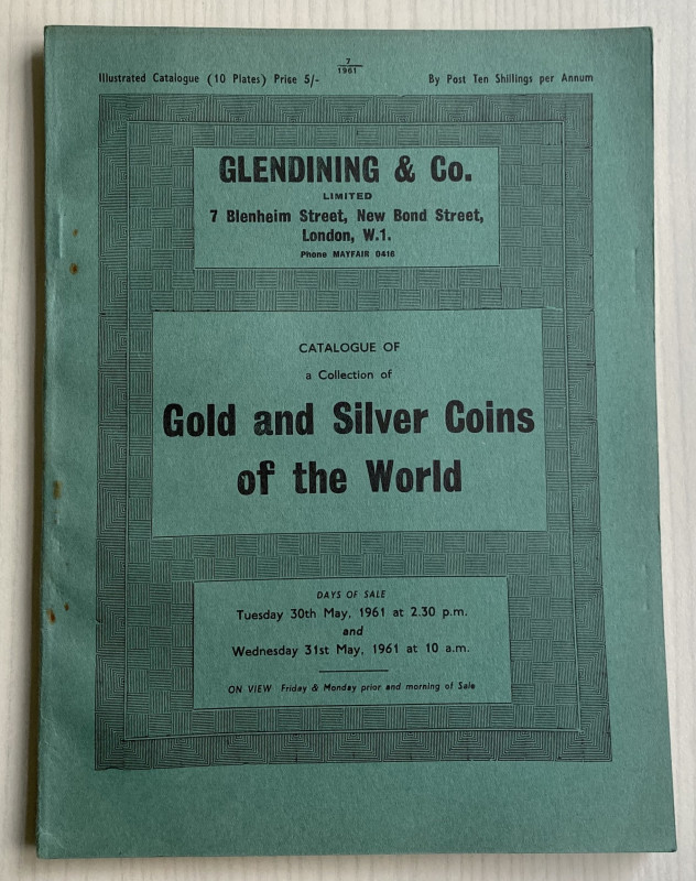 Glendining & Co. Catalogue of a Collection of Gold and silver Coins of the World...