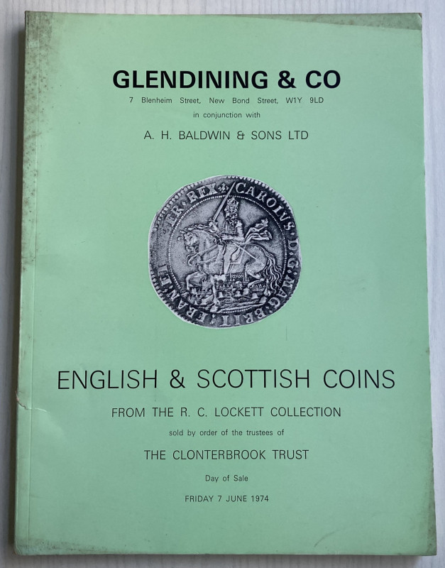 Glendining & Co, in conjunction A.H. Baldwin & Sons English & Scottish Coins fro...