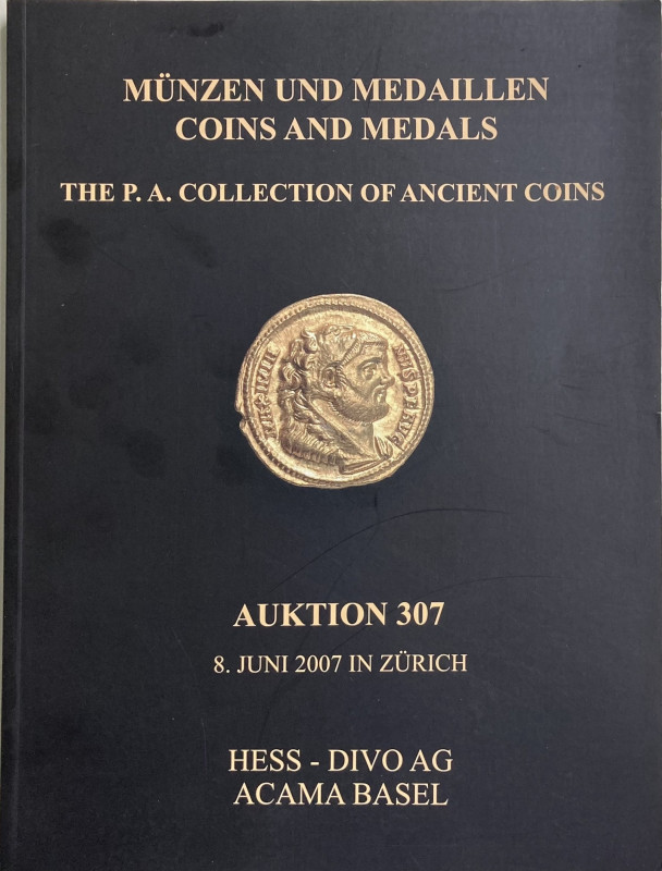 Hess - Divo AG, Munzen und Medaillen Coins and Medals The P. A. Collection of An...