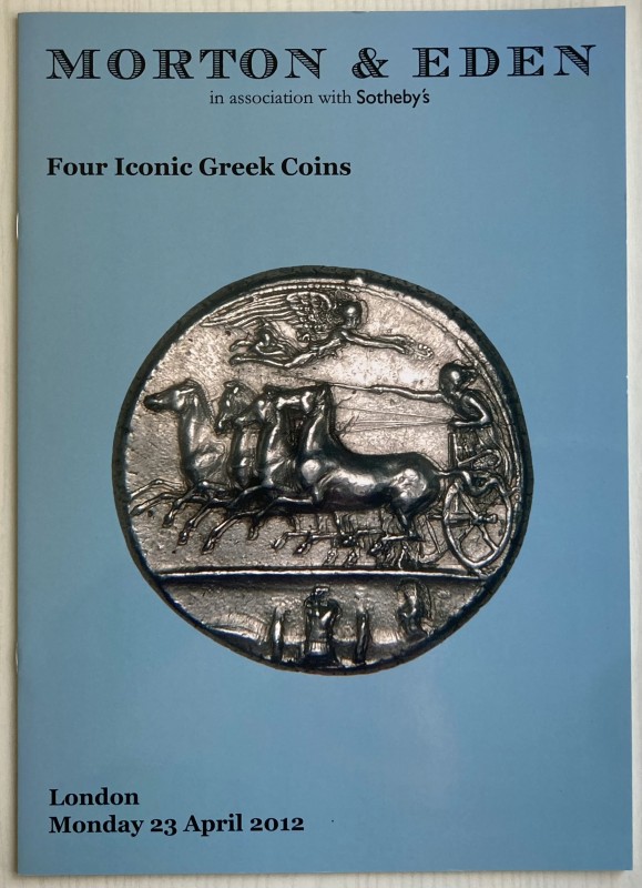 Morton & Eden in Association with Sotheby's Four Iconic Greek Coins. London 23 A...