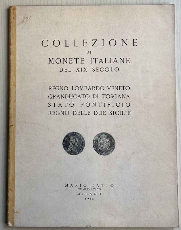 Ratto M. Collezione di Monete Italiane del XIX Secolo Regno Lombardo-Veneto, Gra...