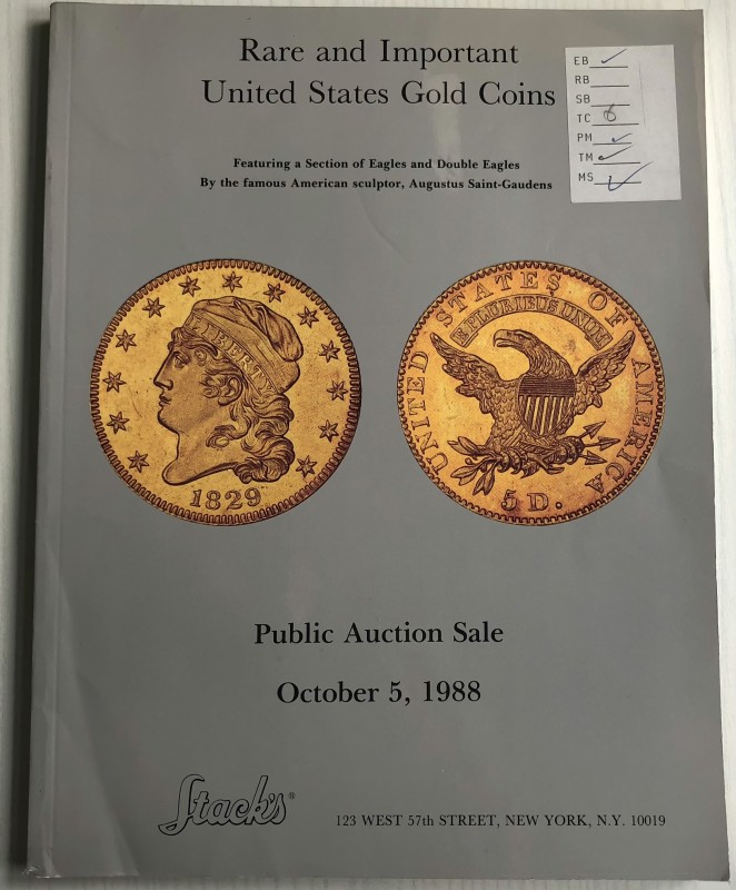 Stack's Rare and Important United States Gold Coins. Featuring a section of Eagl...