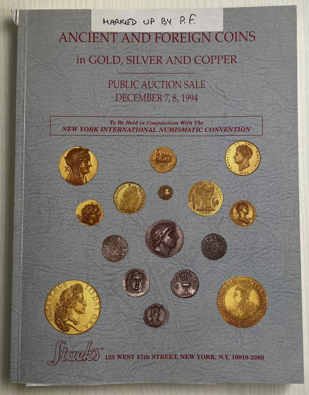 Stack's Ancient and Foreign Coins in Gold, Silver and Copper. New York 7-8 Decem...