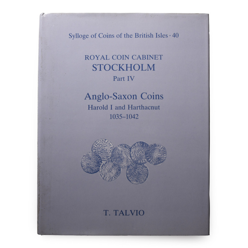 Sylloge of Coins of the British Isles 40 - Royal Coin Cabinet Stockholm Part IV ...