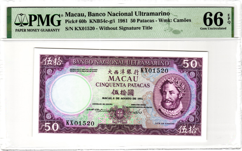 Macao 50 Patacas 1981 PMG 66 EPQ Gem Uncirculated

P# 60b, N# 260728; # KX 015...