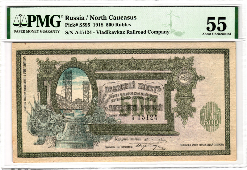 Russia - North Caucasus Vladikavkaz Railroad 500 Roubles 1918 PMG 55 About Uncir...