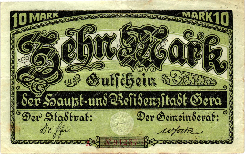 Germany - Weimar Republic Gera 10 Mark 1919

N# 227928; # A 91257; Now Gera in...