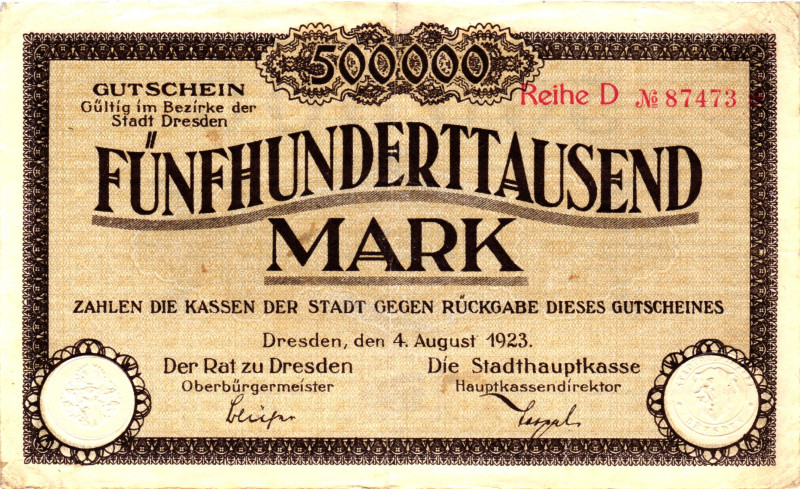 Germany - Weimar Republic Dresden 500000 Mark 1923

N# 241348; # D 87473; Now ...