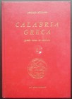 Attianese P., Calabria Greca Vol. 3. Thurium (II parte) - Copia - Rhegium. De Luca Editore, Santa Severina 1980. Copertina rigida, 548pp., foto B/N, e...