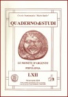 Circolo Numismatico Mario Rasile, Quaderno LXII, Marzo/Aprile 2004. Melillo R., “Le monete d’argento di Populonia”. Brossura editoriale, 52pp., ill. b...