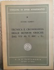 GABRICI E. – Tecnica e cronologia delle monete greche dal VII al V sec. a. C. Roma, 1951. pp. 80, tavv. 4 raro