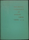 Hill G.F., Descriptive Catalogue of Ancient Greek Coins Belonging to John Ward. Pegasus Publishing, San Diego (CA) 1967. Copertina rigida, 162pp., 22 ...