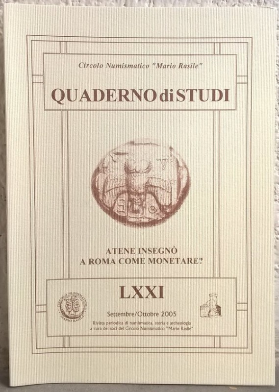 Circolo Numismatico Mario Rasile, Quaderno LXXI, Settembre/Ottobre 2005. Corradi...