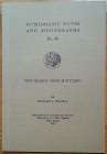Newell E.T., Two Hoards from Minturno. Numismatic Notes and Monographs No. 60. The American Numismatic Society, New York 1933. Brossura, 38pp., 2 tavo...