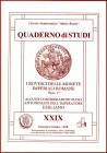 AA. VV. – Circolo Numismatico Mario Rasile QUADERNO DI STUDI XXIX, Settembre/Ottobre 1998. “I rovesci delle monete imperiali romane”; “Alcune consider...
