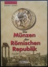 Albert R., Die Munzen der Romischen Republik. Gietl Verlag, Battenberg 2003. Copertina rigida, 272pp., foto B/N, testo tedesco. Ottime condizioni