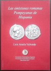 Amela Valverde L., Las Emisiones Romanas Pompeyanas de Hispania. Barcellona, 2017. Brossura editoriale, 175pp., foto B/N, testo spagnolo. Ottime condi...