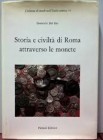 DEL RIO D. – Storia e civiltà di Roma attraverso le monete. Roma, 1986. pp. 117, ill.