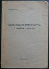 Duro K., Skupni Nalaz Rimskog Novca I. Tetrarhije - Sisak 1953. Sarajevo 1954. Brossura editoriale, 27pp., 5 tavole a colori, testo bosniaco. Copertin...