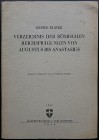 Elmer G., Verzeichnis der Römischen Reichsprägungen von Augustus bis Anastasius. Akademische Druck- U. Verlagsanstalt, Graz 1956. Brossura editoriale,...