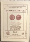 LUCCIONI R. – Riferimenti storici sulla Britannia romana e sulla sua monetazione. – MORELLO A. – Cenni introduttivi sul significato e il culto degli e...
