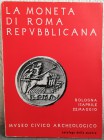 PANVINI ROSATI F. – La moneta di Roma repubblicana. Bologna, 1966. pp. 154, tavv. 30