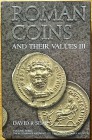 Sear D.R., Roman Coins and Their Values Volume III – The Accession of Maximinus I to the Death of Carinus AD 235-285. Spink, London 2005. This third v...