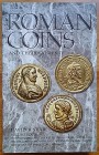 Sear D., Roman Coins and Their Values Volume IV – Tetrarchies and the Rise of the House of Constantine: The Collapse of Paganism and the Triumph of Ch...