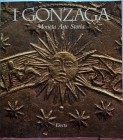 AA. VV. – I Gonzaga. Moneta, arte, storia. (a cura di S. Balbi de Caro). Milano, 1995. pp. 549, numerose illustrazioni col.