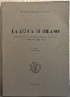 AA. VV. – La zecca di Milano. Atti del Convegno Internazionale di Studio. Milano, 9-14 maggio 1983 (a cura di Giovanni Gorini). Padova, 1984. pp. 600,...