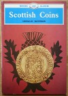 Bateson D., Scottish Coins. Shire Publications, 1987. Brossura editoriale, 32pp., illustrazioni B/N. Ottime condizioni