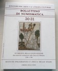 Bollettino di Numismatica n 30-31 Gennaio-Dicembre 1998 Anno XVI serie I. Istituto poligrafico e Zecca dello Stato 1998. Cartonato ed. pp. 421, tavv. ...