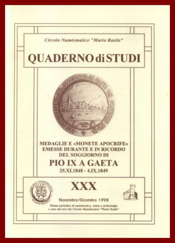 Circolo Numismatico Mario Rasile Quaderno di Studi XXX, Novembre/Dicembre 1998. ...