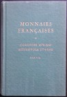 Guilloteau V., Monnaies Francaises, Colonies 1670-1942 - Metropole 1774-1942. Copertina rigida, 835pp., foto B/N, francese. Ottime condizioni