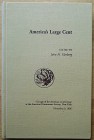 Kleeberg J.M., America's Large Cent. Coinage of the Americas Confederence at The American Numismatic Society, Proceedings no. 12, New York 1996. Coper...