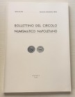 Bollettino del Circolo Numismatico Napoletano. Anno XLVIII Gennaio-Dicembre 1963. Brossura ed. pp. 132, tavv. V in b/n, ill. in b/n. Dall'Indice: Giov...