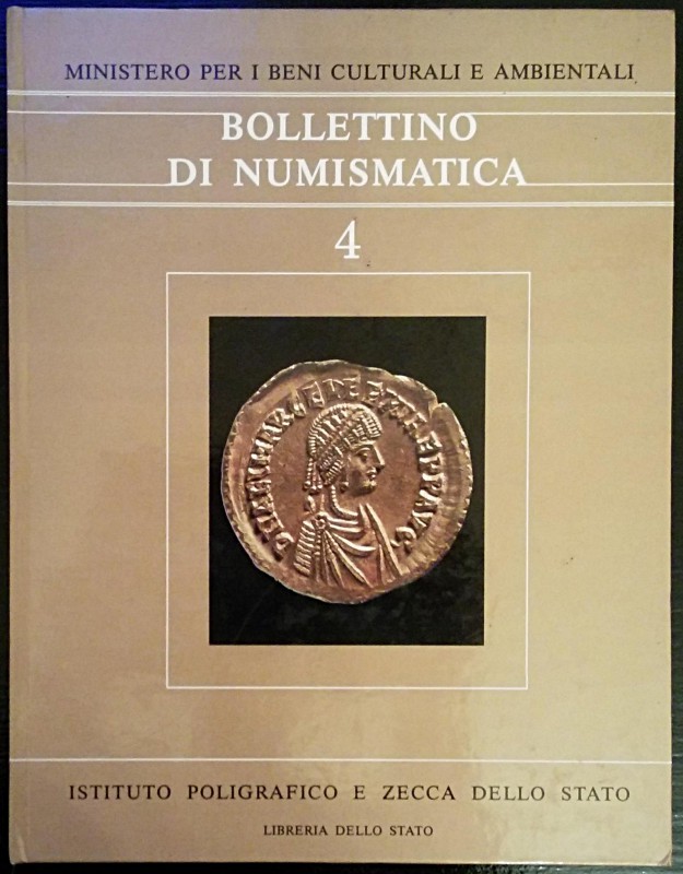 Bollettino di Numismatica 4, Serie I. 1985. Ministero per i Beni Culturali e Amb...