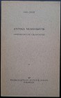 Christ K., Antike Numismatik. Einfuhrung und Bibliographie. Wissenschaftliche Buchgesellschaft Darmstadt, 1972. Brossura editoriale, 107pp., testo ted...