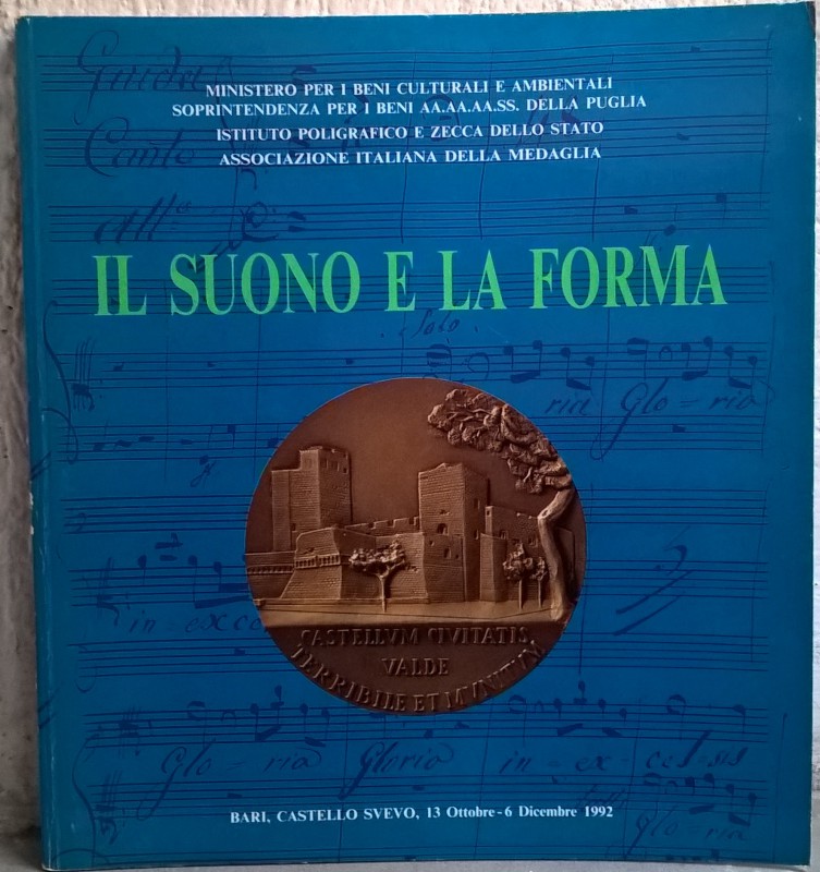 AA. VV. - Il suono e la forma. Catalogo della ”VIII Mostra della medaglia e dell...