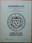 Glendining & Co. and A.H. Baldwin & Sons, Coins of the Sussex Mints. London, 14 October 1985. Brossura editoriale, 209 lotti, 9 tavole B/N. Ottime con...