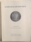 HESS A. – BANK LEU & CO. AG – Auktion n. 25. Luzern, 17 april 1964. Schweizer goldmunzen. pp. 31, lotti 396, tavv. 17.