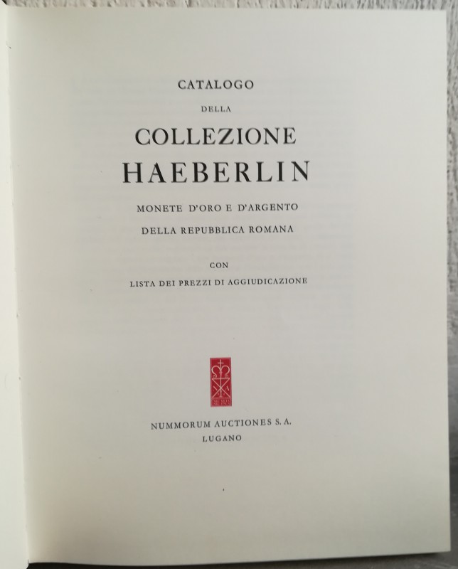 NUMMORUM AUCTIONES – Catalogo della Collezione Haeberlin: monete d'oro e d'argen...